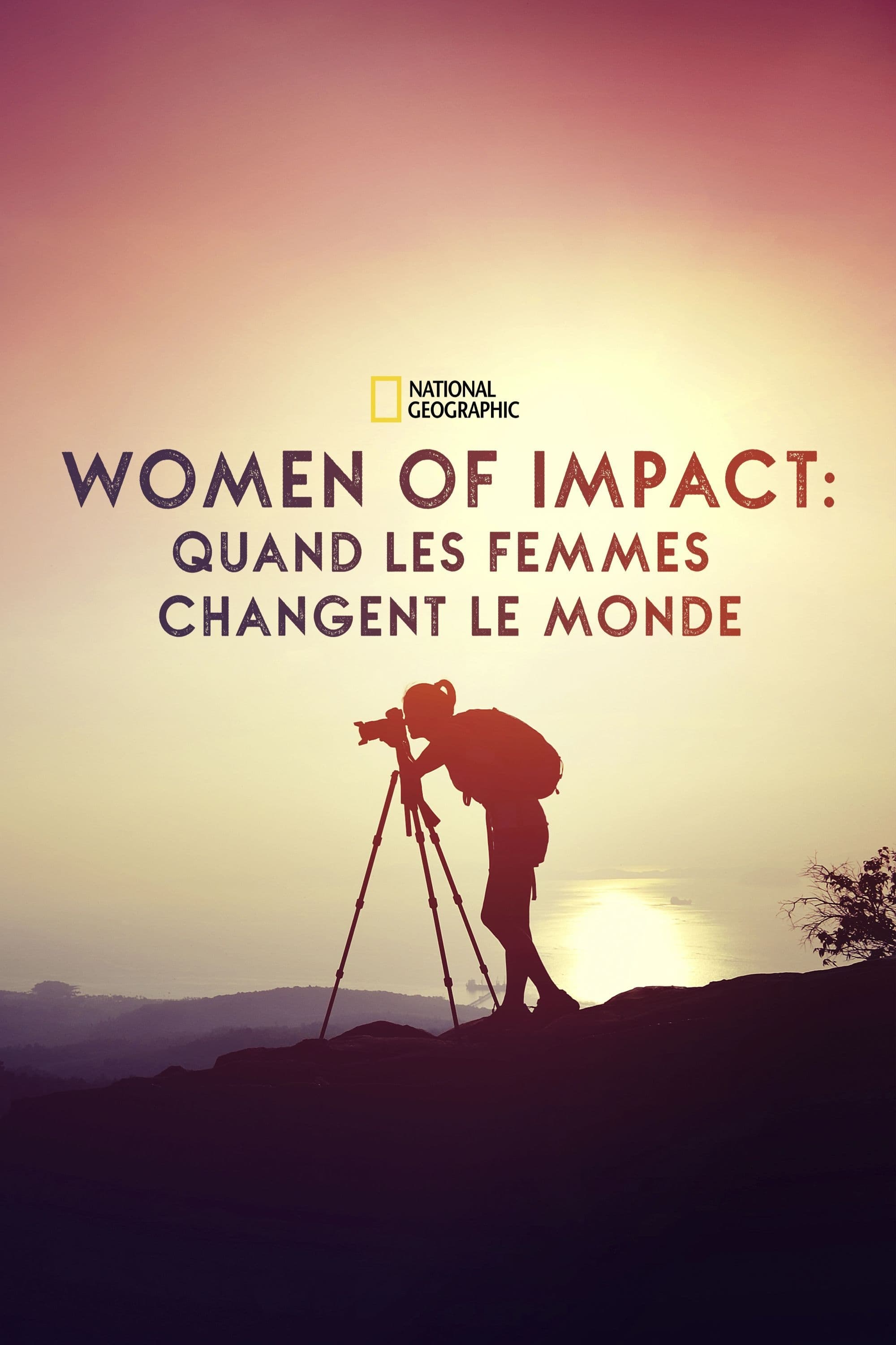 Women of Impact : quand les femmes changent le monde