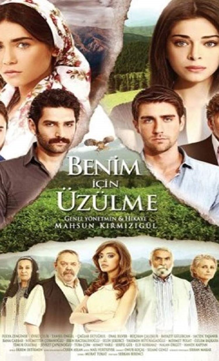 Benim İçin Üzülme