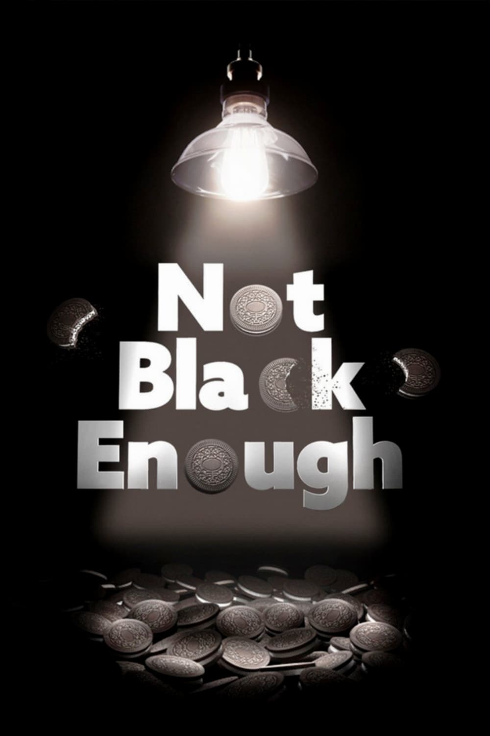 Not Black Enough