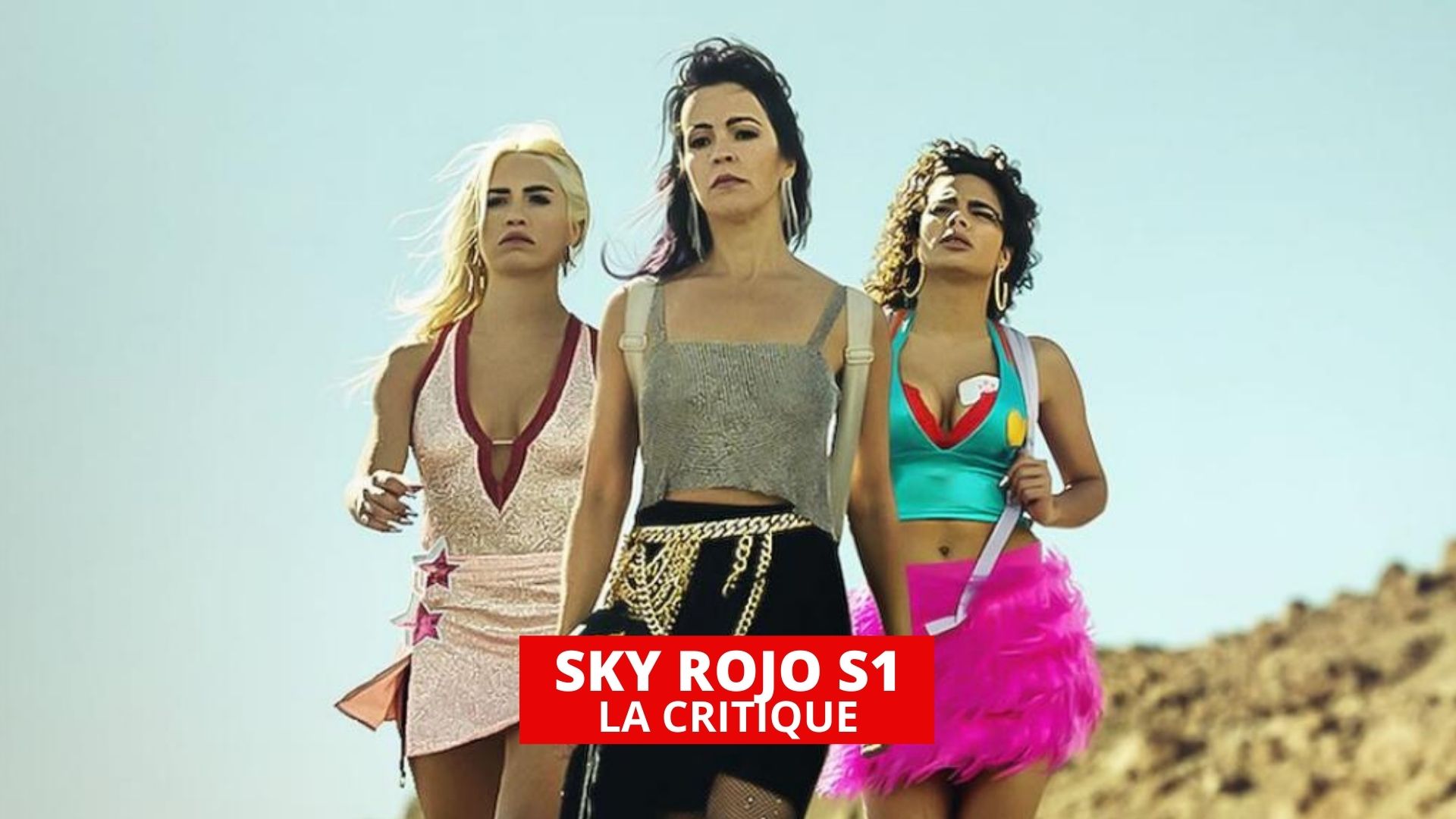 Sky Rojo : la nouvelle détonation Netflix venue d'Espagne