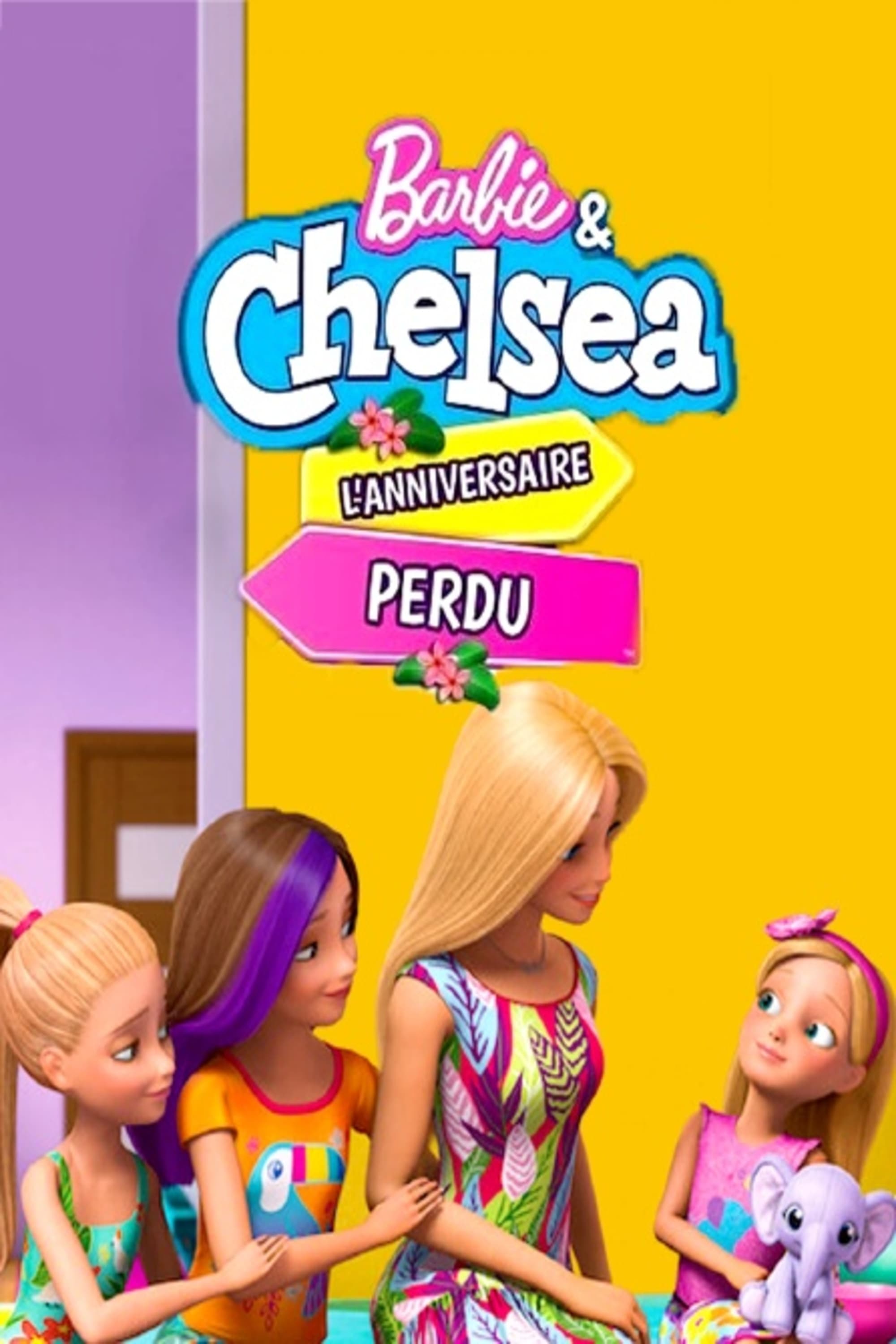 Barbie et Chelsea : L'anniversaire perdu