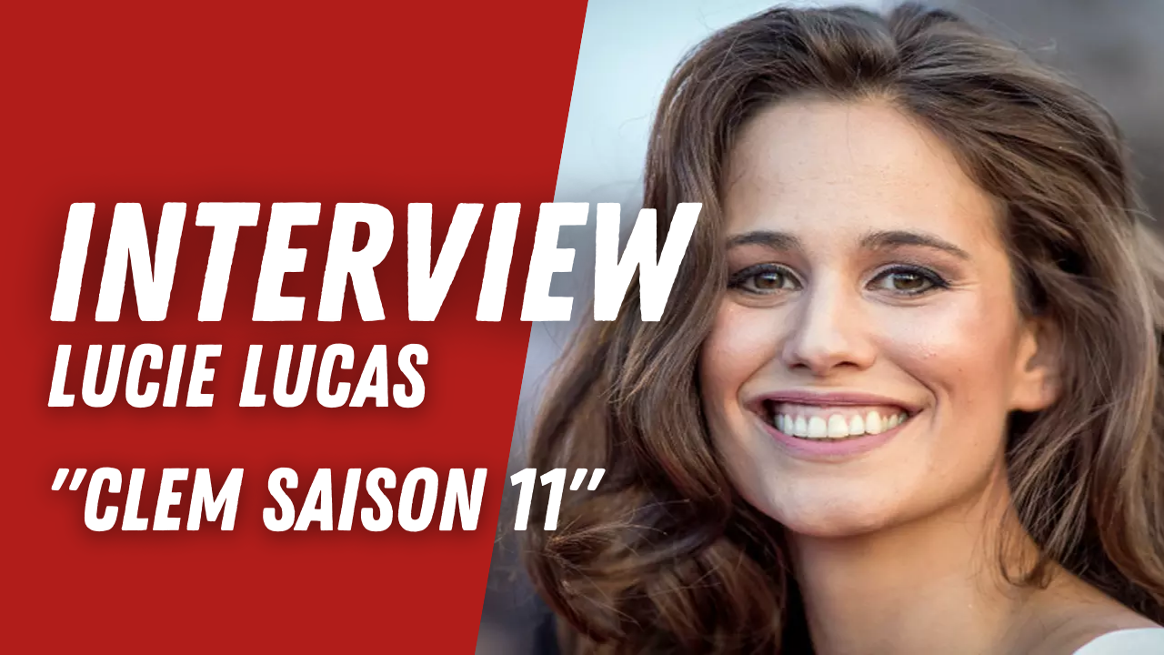 Lucie Lucas (Clem saison 11) : 