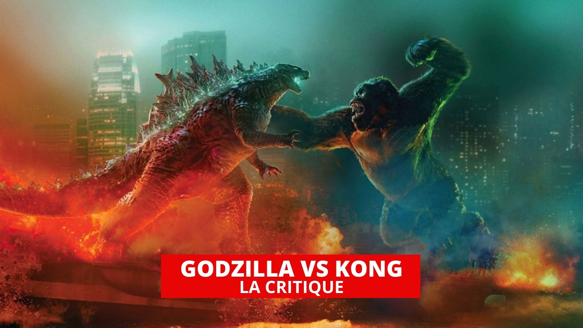 Godzilla vs Kong : un blockbuster détonnant mais pas étonnant