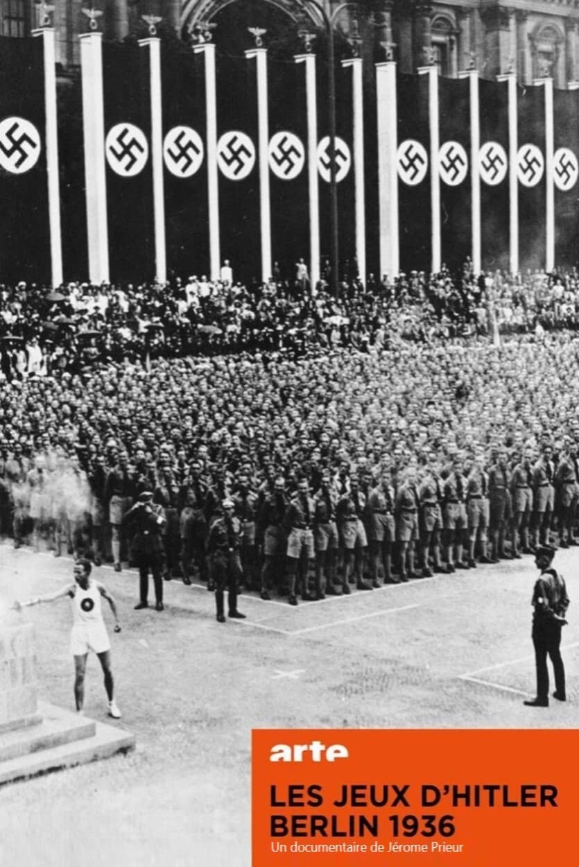 Les jeux d'Hitler - Berlin 1936
