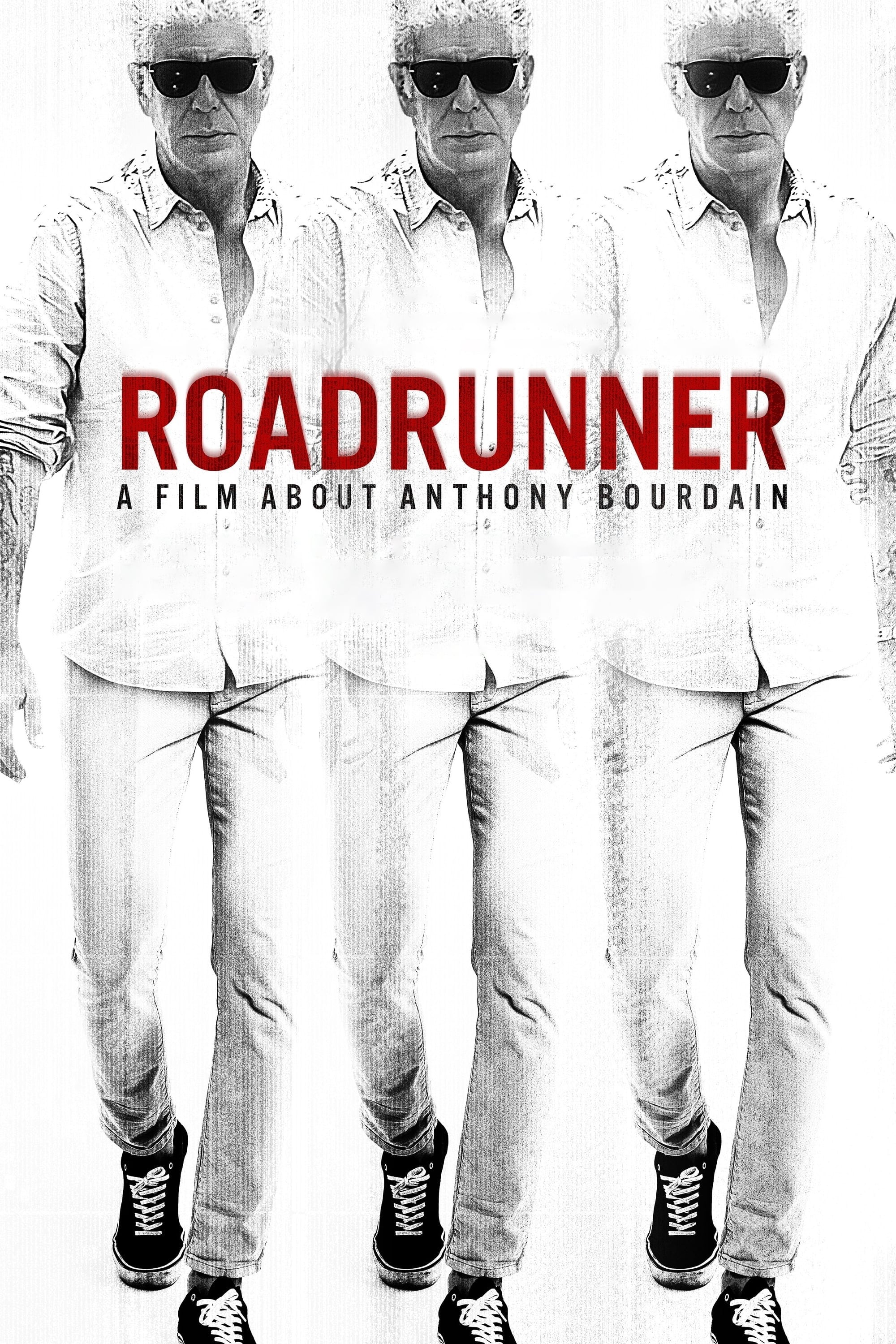 Roadrunner : A Film About Anthony Bourdain