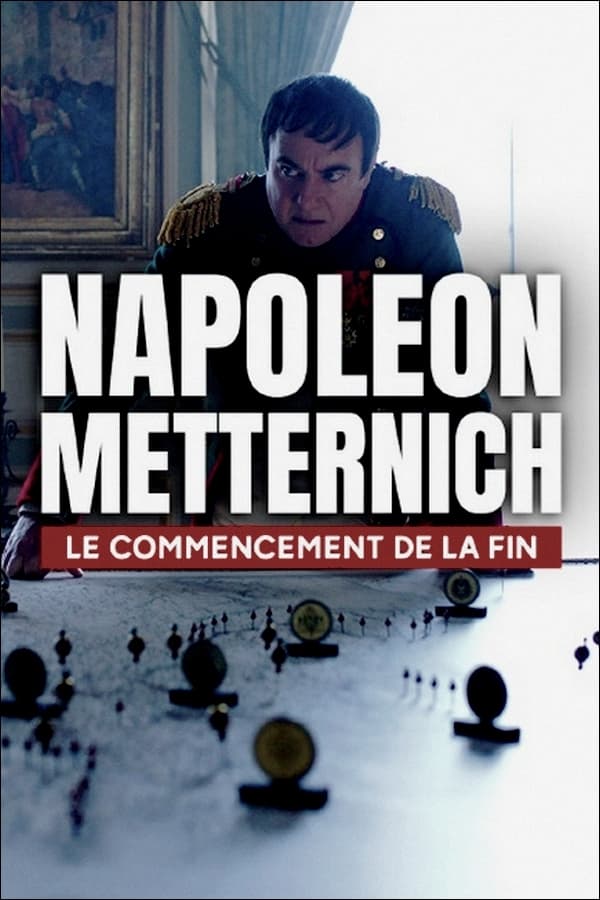 Napoléon – Metternich : le commencement de la fin