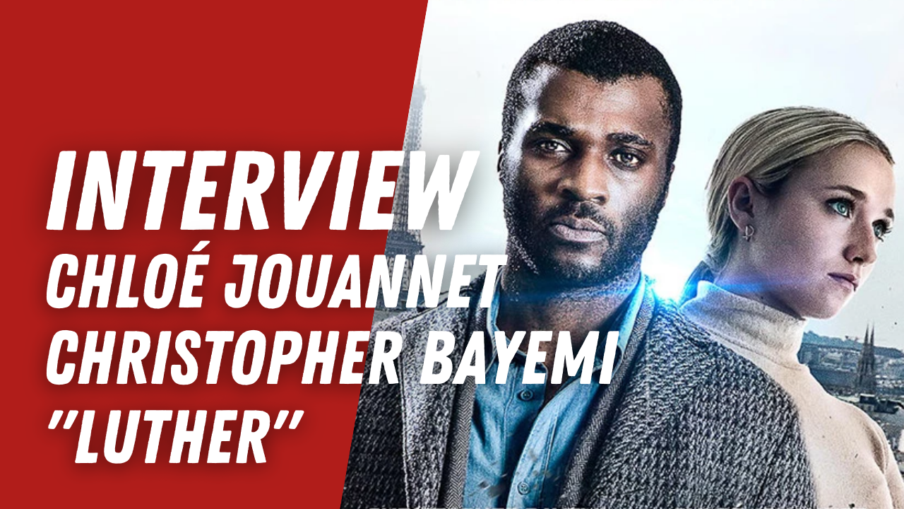 Chloé Jouannet et Christopher Bayemi (Luther) : 