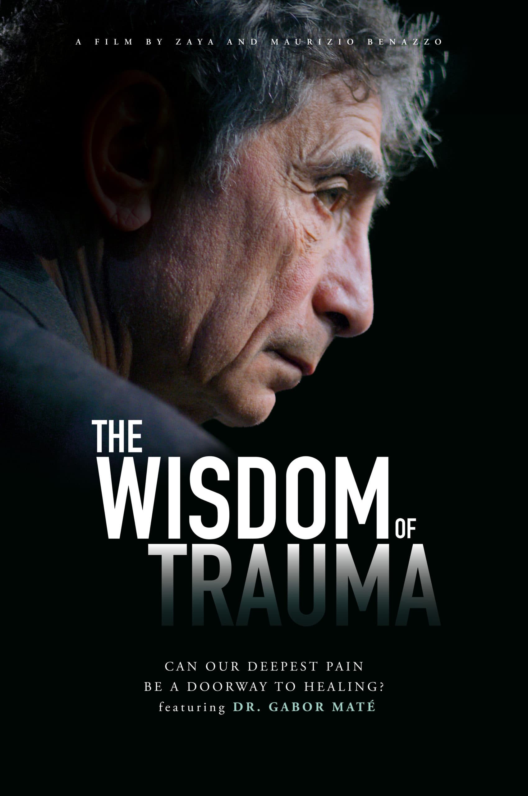 The Wisdom of Trauma