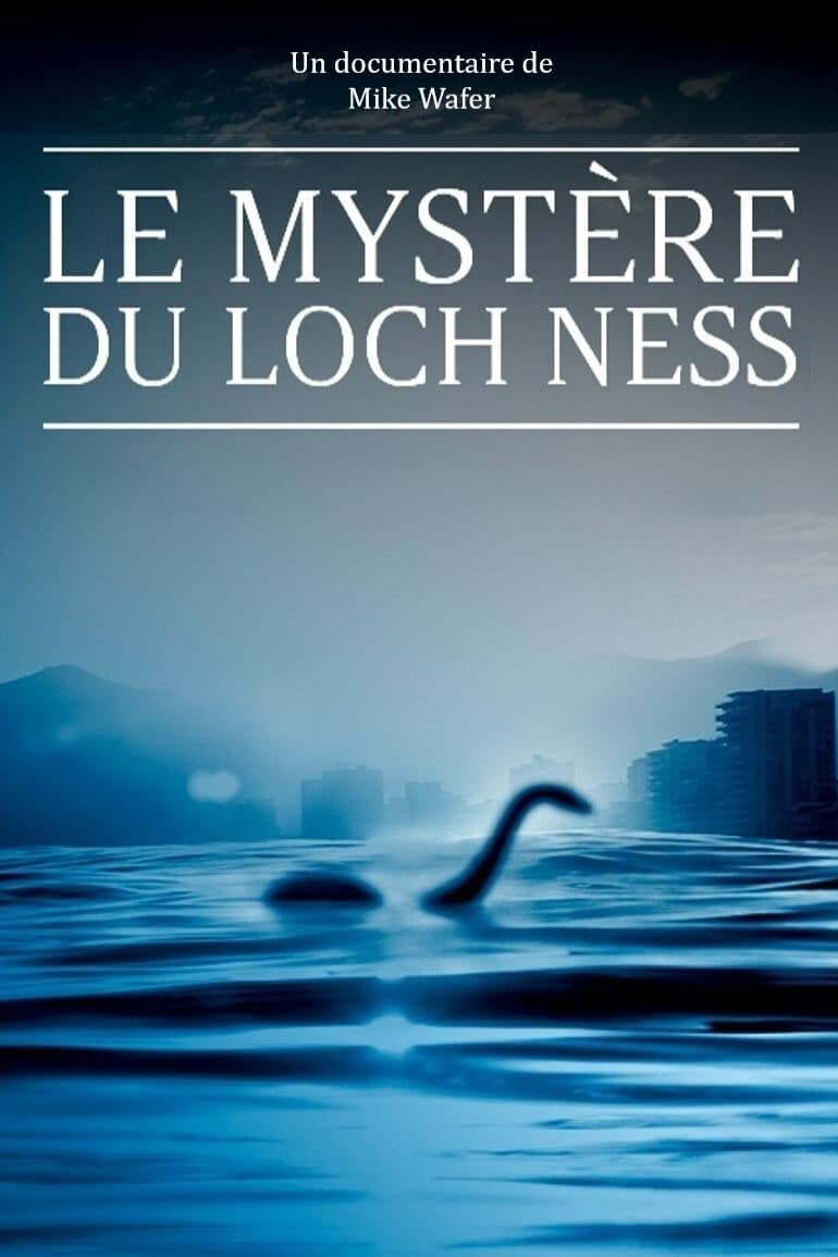 Le mystère du Loch Ness