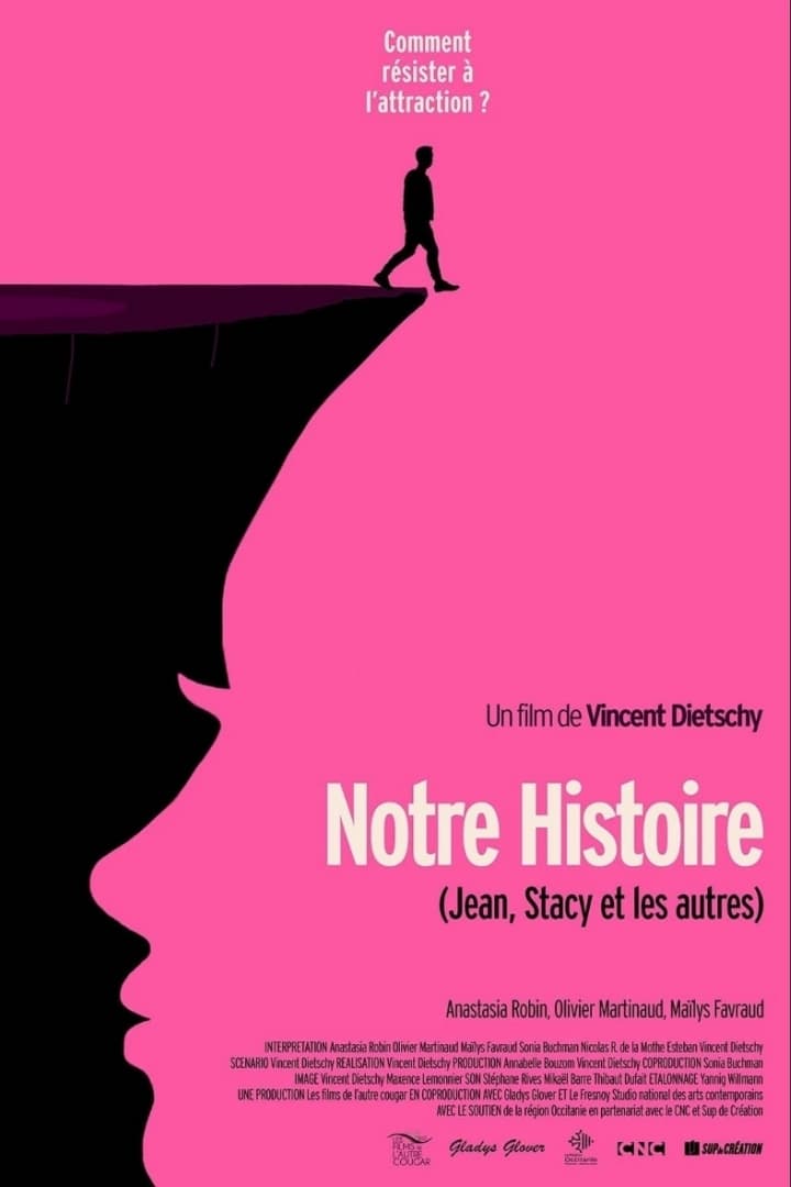 Notre histoire (Jean, Stacy et les autres)