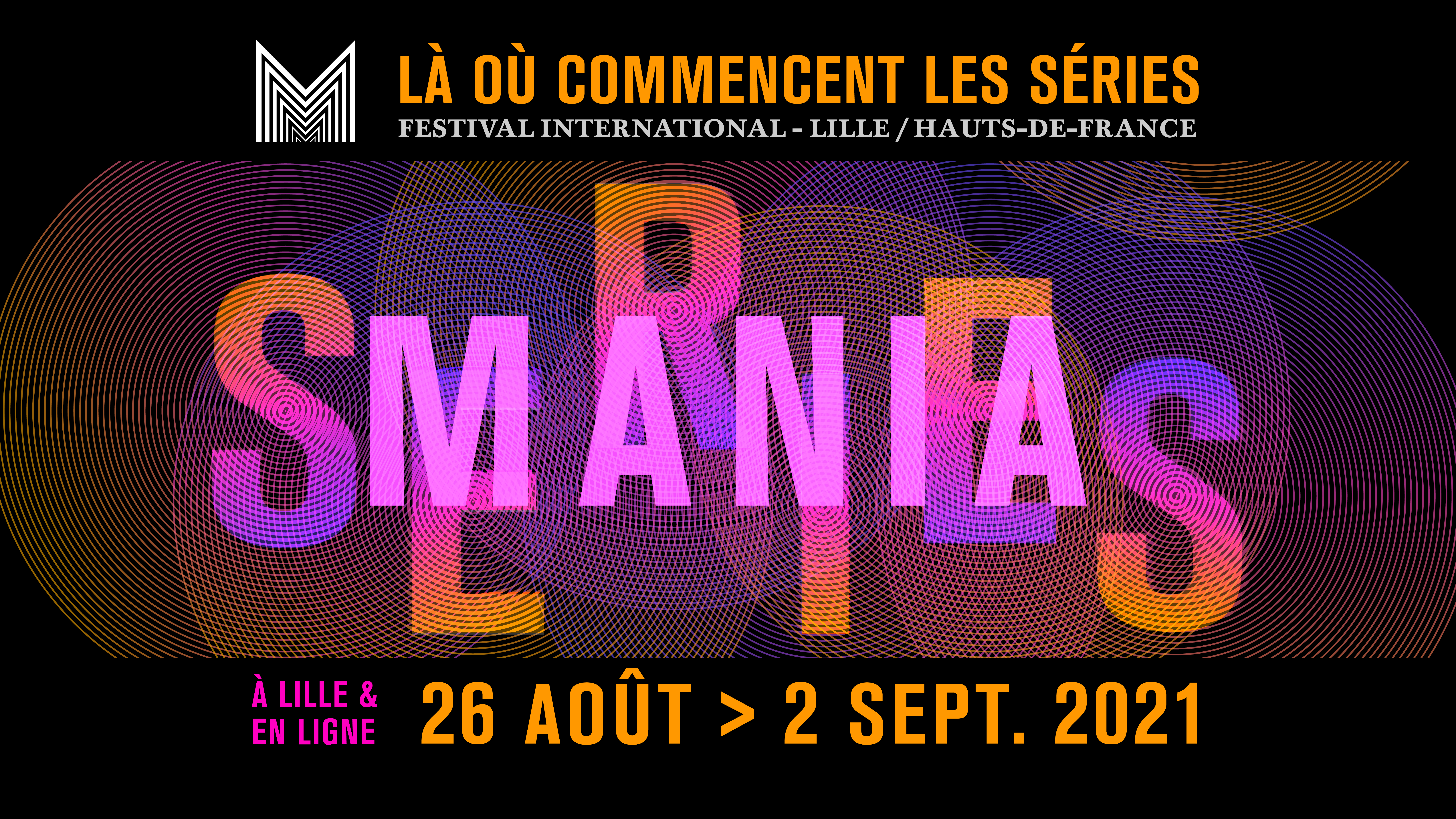 Séries Mania 2021 : découvrez la programmation du festival de séries
