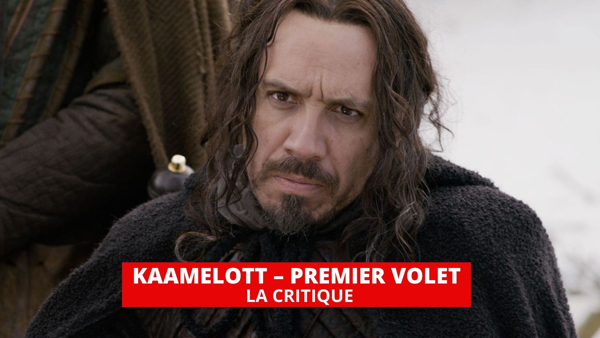 Critique De Kaamelott Premier Volet Film 2021 Cineseries