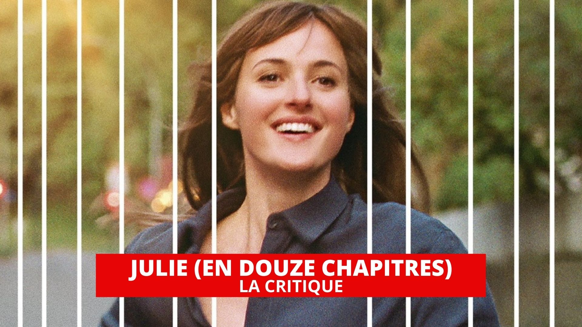 Julie (en 12 chapitres) : portrait d'une femme indécise