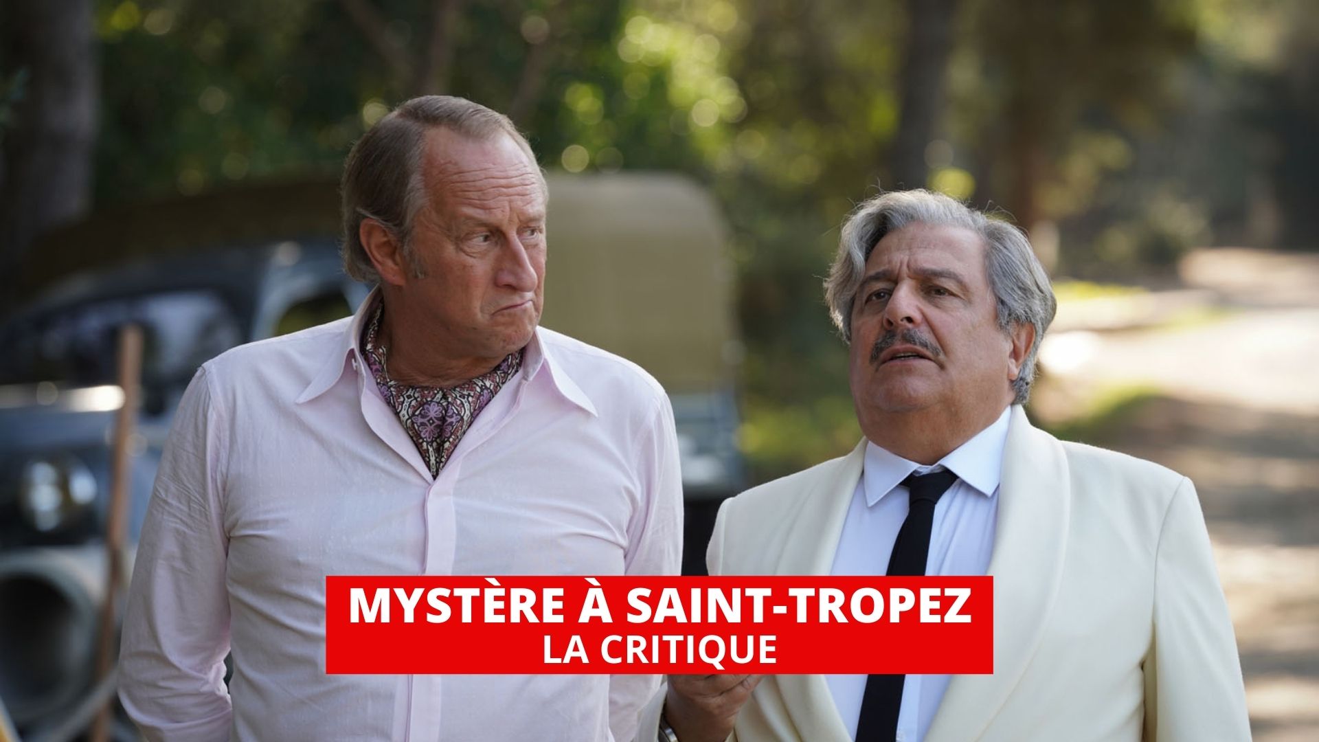 Mystère à Saint-Tropez : un bel hommage aux Gendarmes de Saint-Tropez