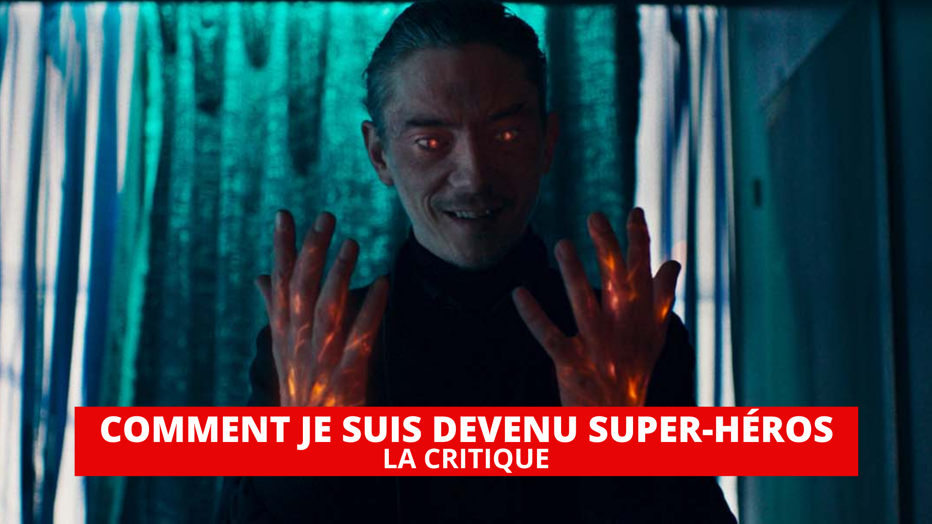 Comment je suis devenu super-héros : tentative émouvante d'un super-film français
