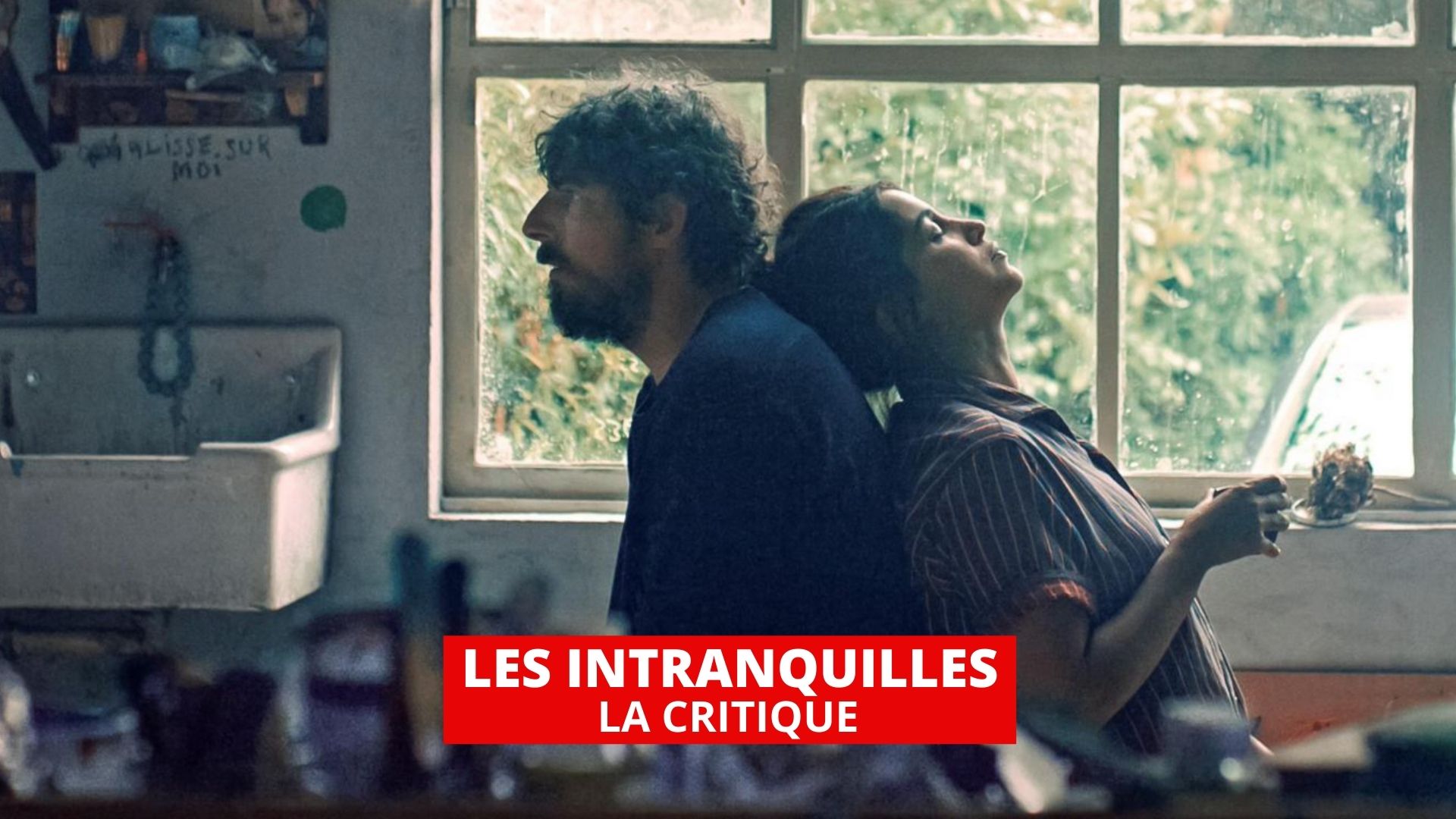 Les Intranquilles : un sublime film sur la bipolarité