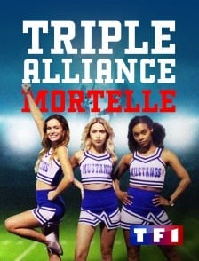 Triple alliance mortelle