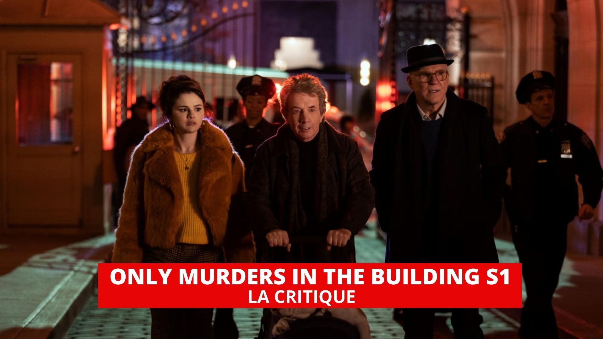 Only Murders in the Building : une enquête policière avec Selena Gomez