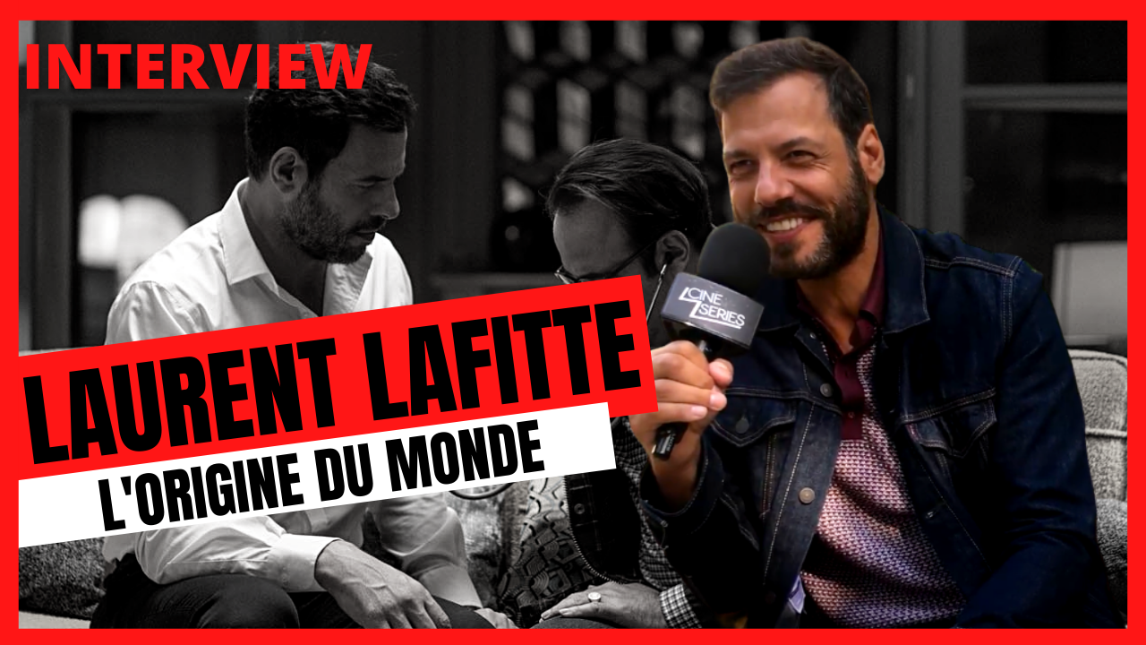 Laurent Lafitte (L'Origine du monde) : 