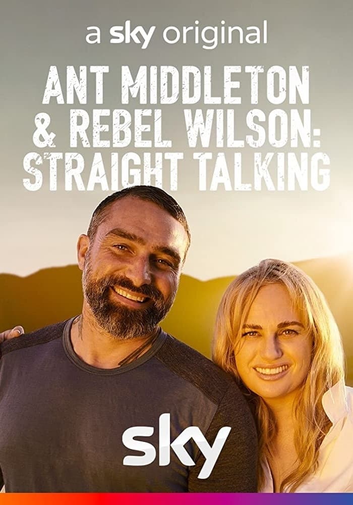 Ant Middleton & Rebel Wilson: Straight Talking