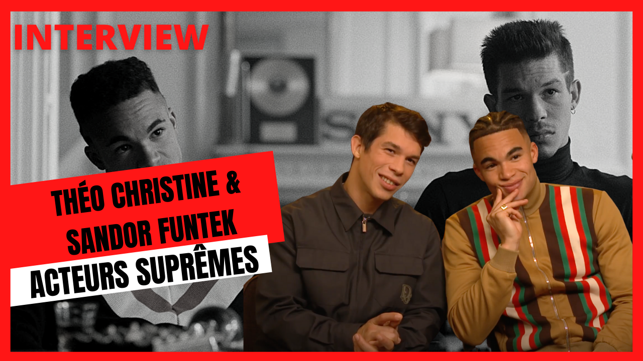 Sandor Funtek et Théo Christine (Suprêmes) : 