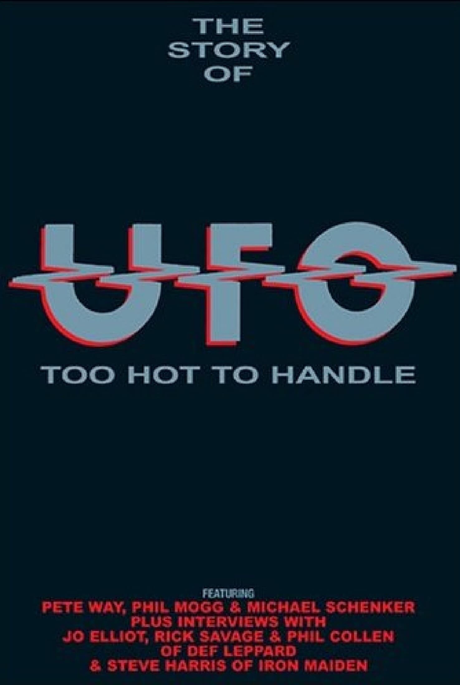 Too Hot to Handle: The Story of UFO