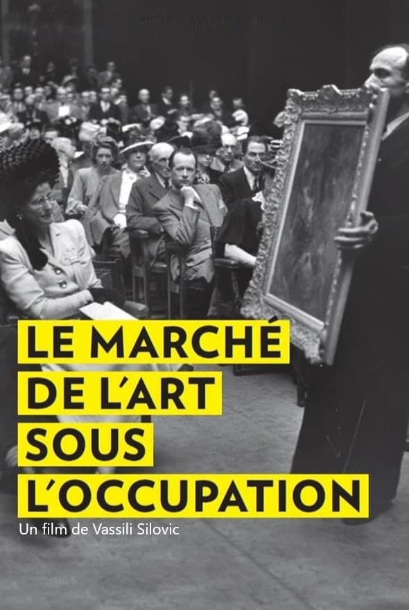 Le Marché de l'art sous l'Occupation