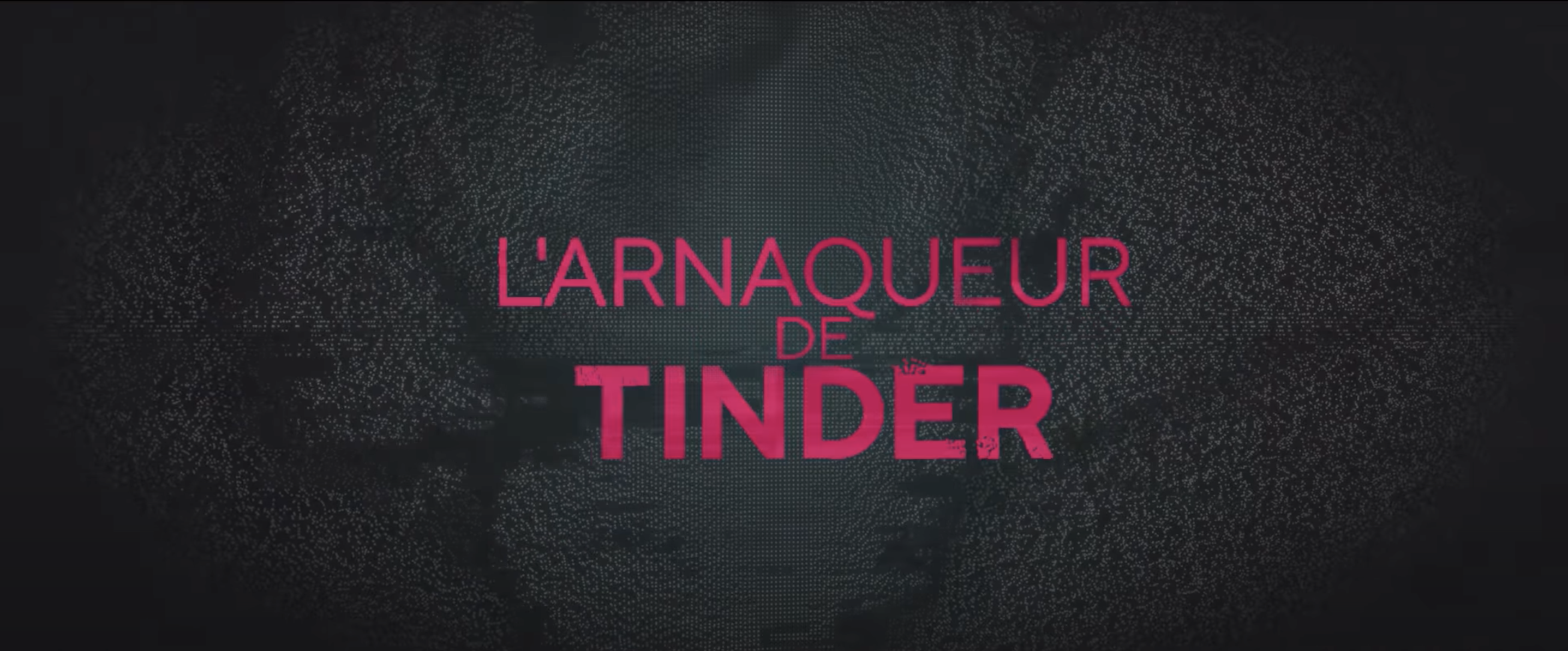 L'Arnaqueur de Tinder : un trailer angoissant pour le documentaire Netflix