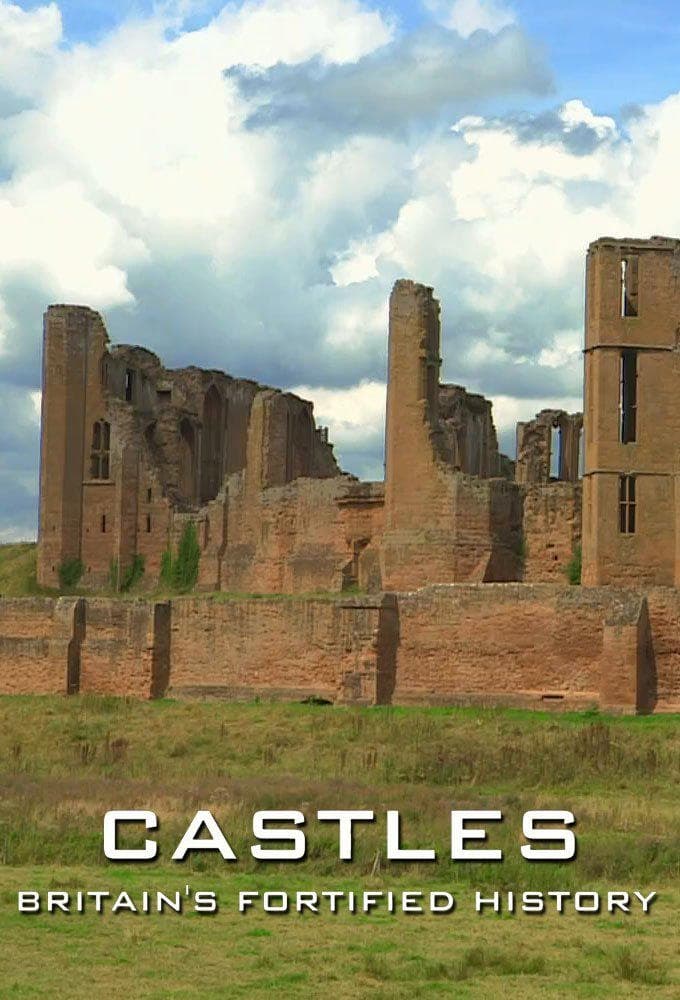 Castles: Britain's Fortified History