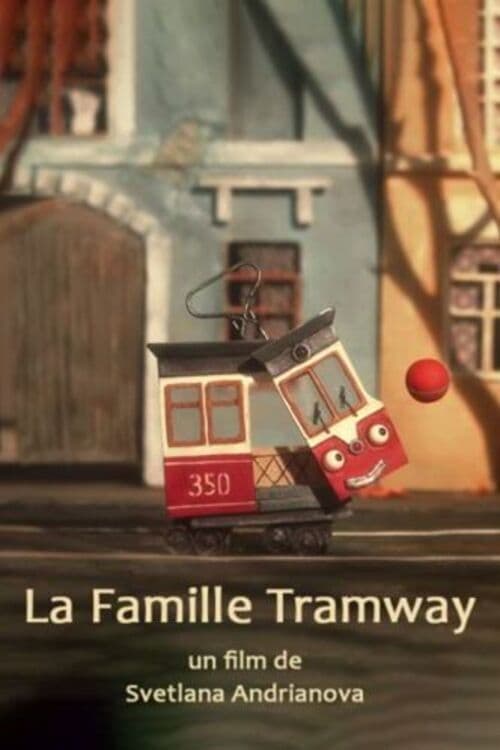 La famille Tramway