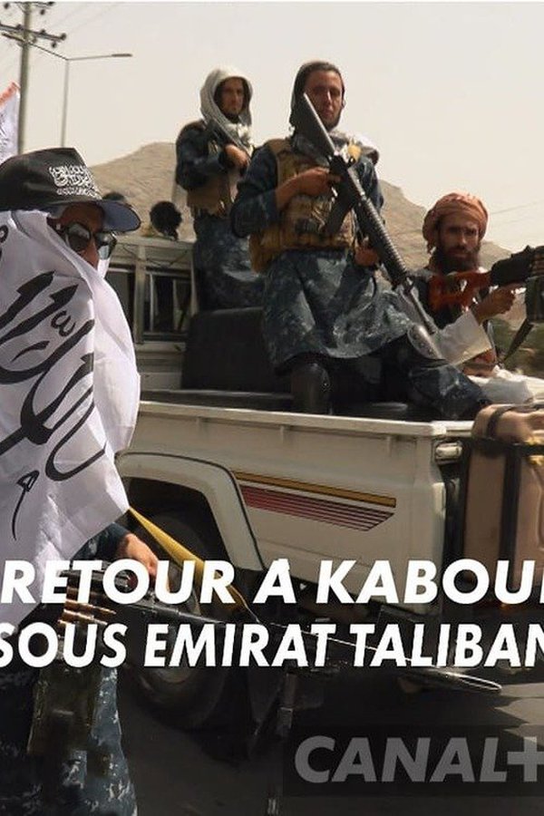 Retour à Kaboul Sous émirat Taliban