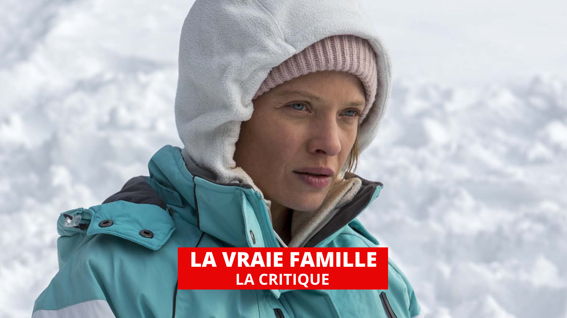 La Vraie famille : un mélodrame bouleversant avec Mélanie Thierry