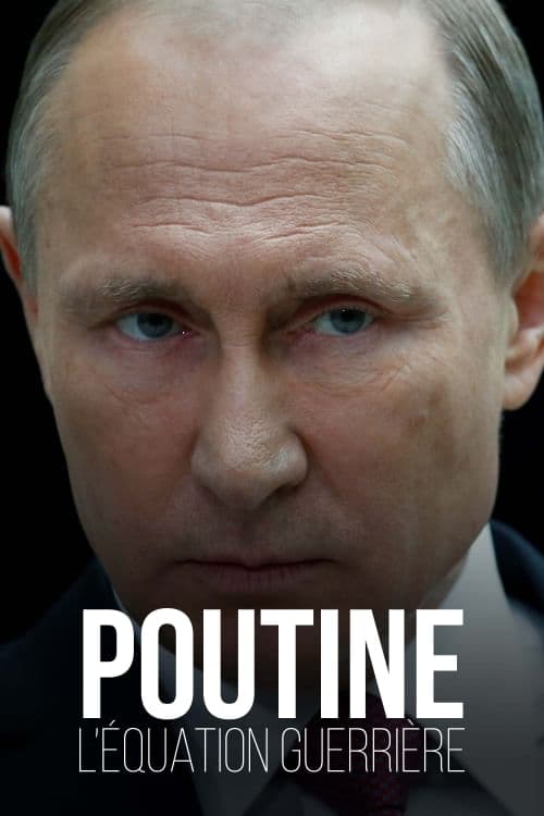 Poutine, l’équation guerrière