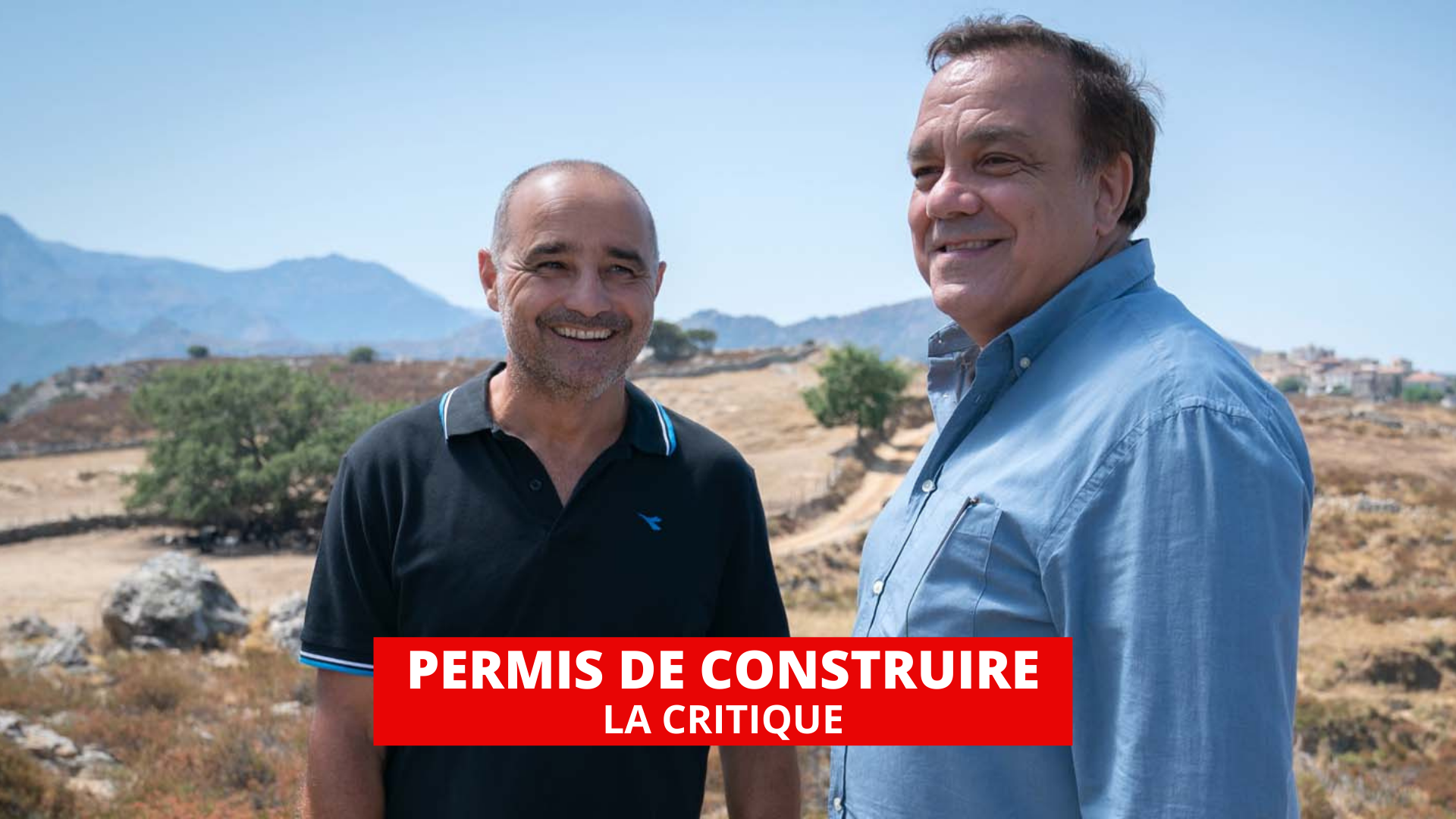Permis de construire : Didier Bourdon s’essaie à la comédie immobilière en Corse