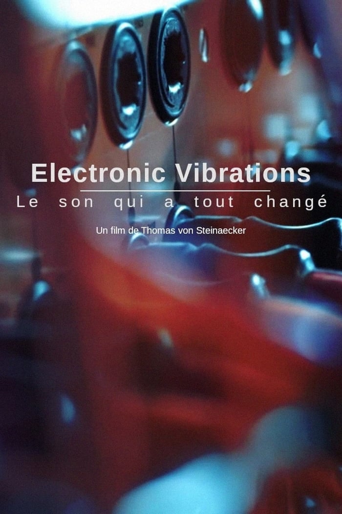 Electronic vibrations : le son qui a tout changé