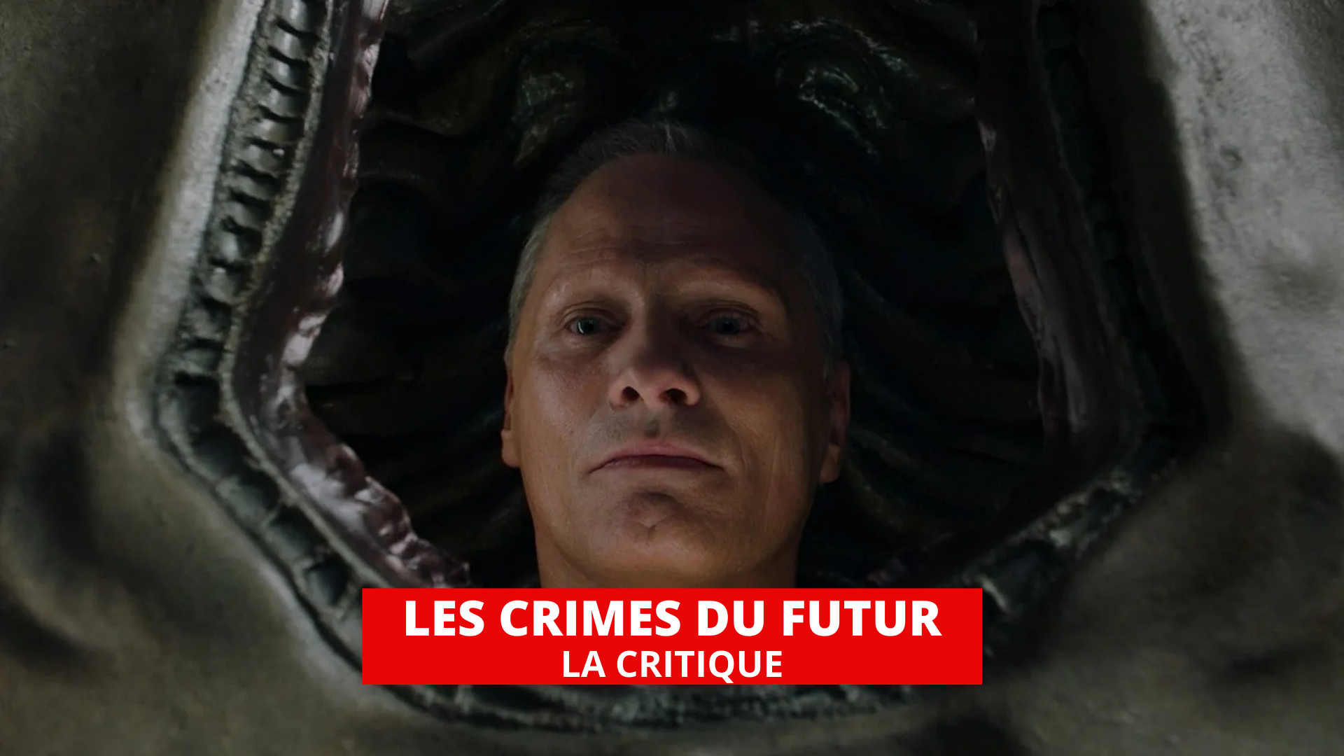 Les Crimes du futur : le nouveau choc de David Cronenberg ?