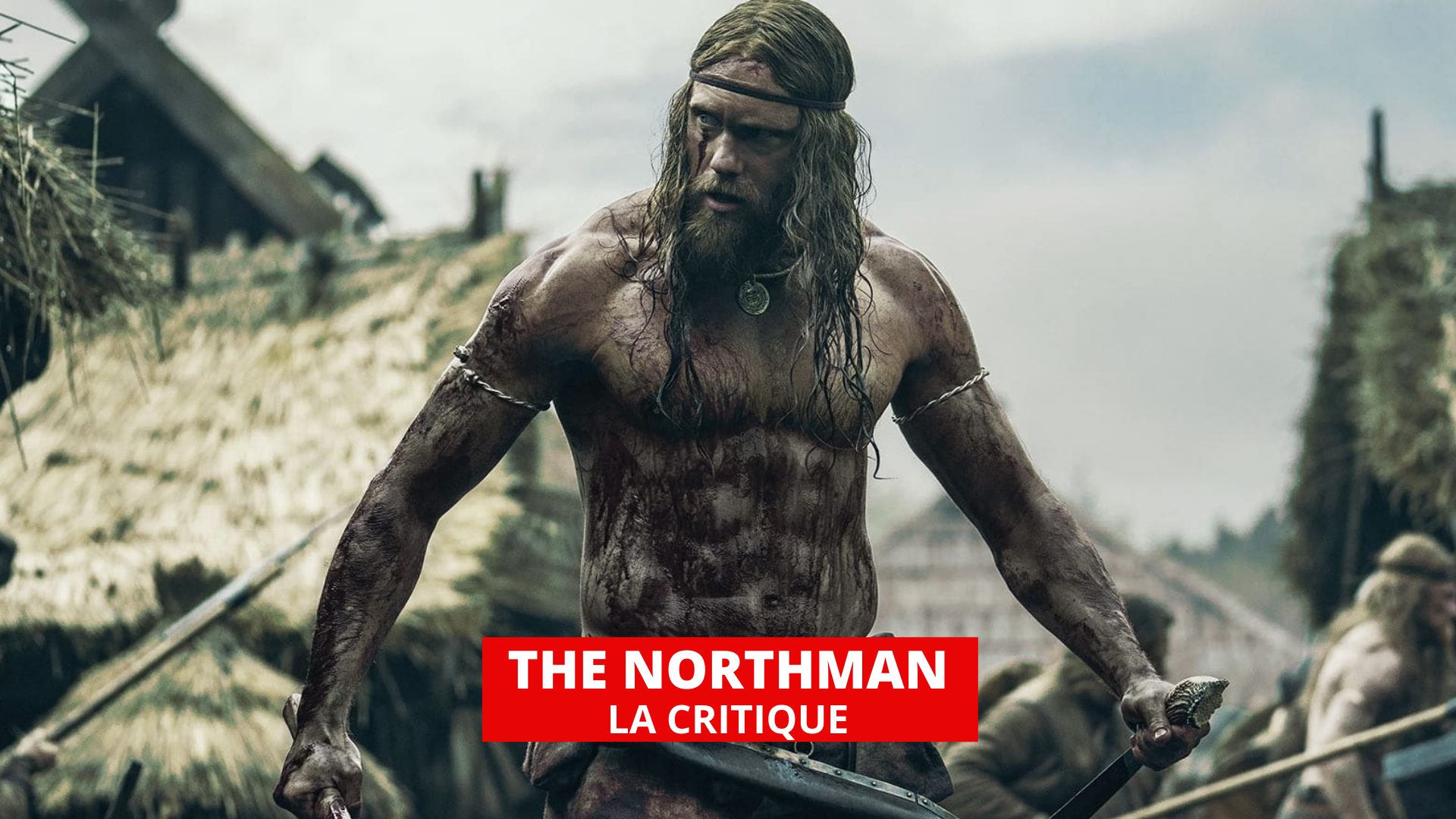The Northman : l'hommage fantastique de Robert Eggers à la mythologie viking