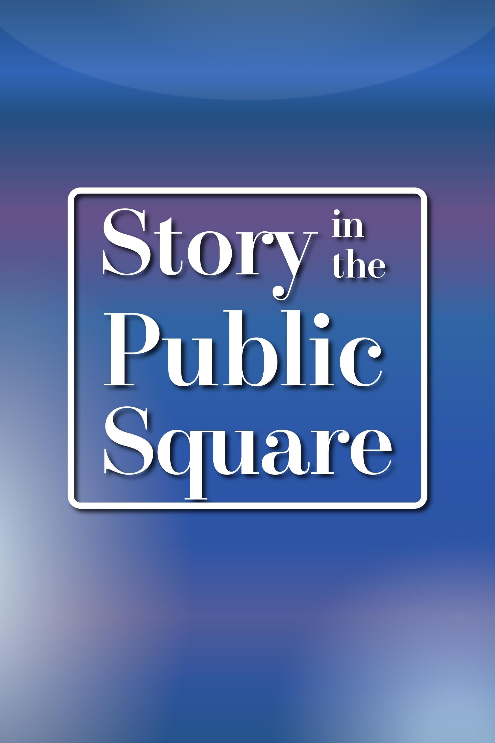 Story in the Public Square