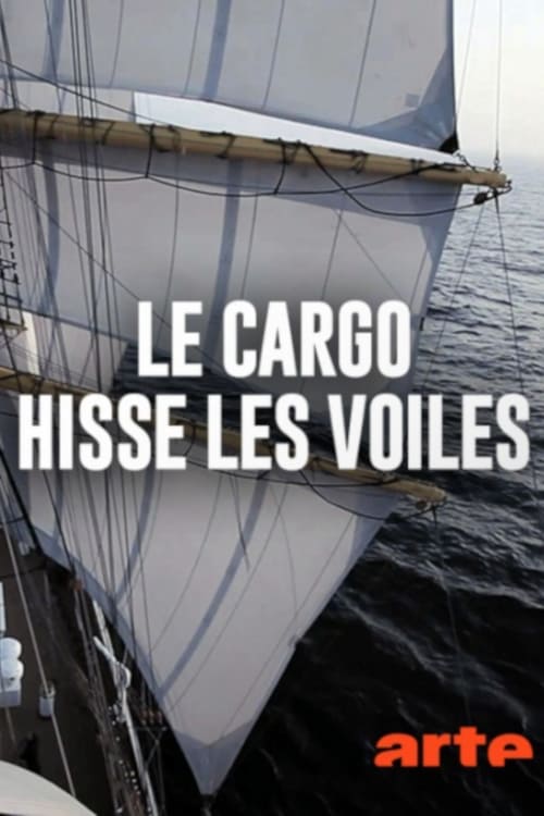 Le cargo hisse les voiles