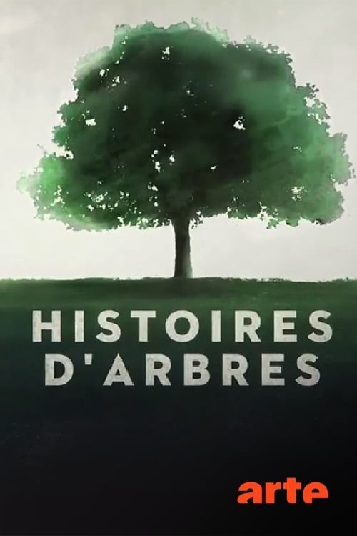 Histoires d'arbres