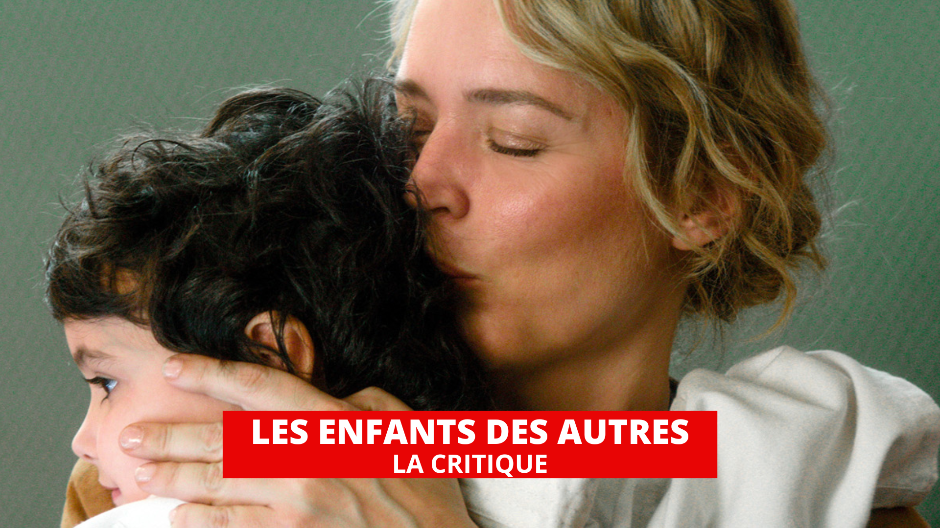 Les Enfants des autres : Rebecca Zlotowski sublime Virginie Efira dans un mélodrame solaire