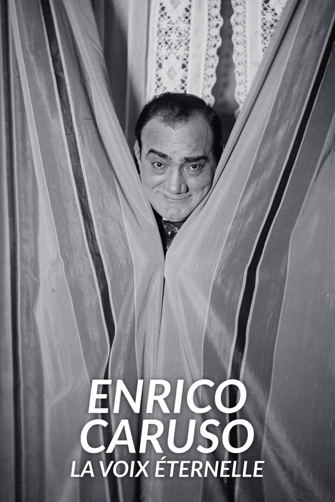 Enrico Caruso - La voix éternelle