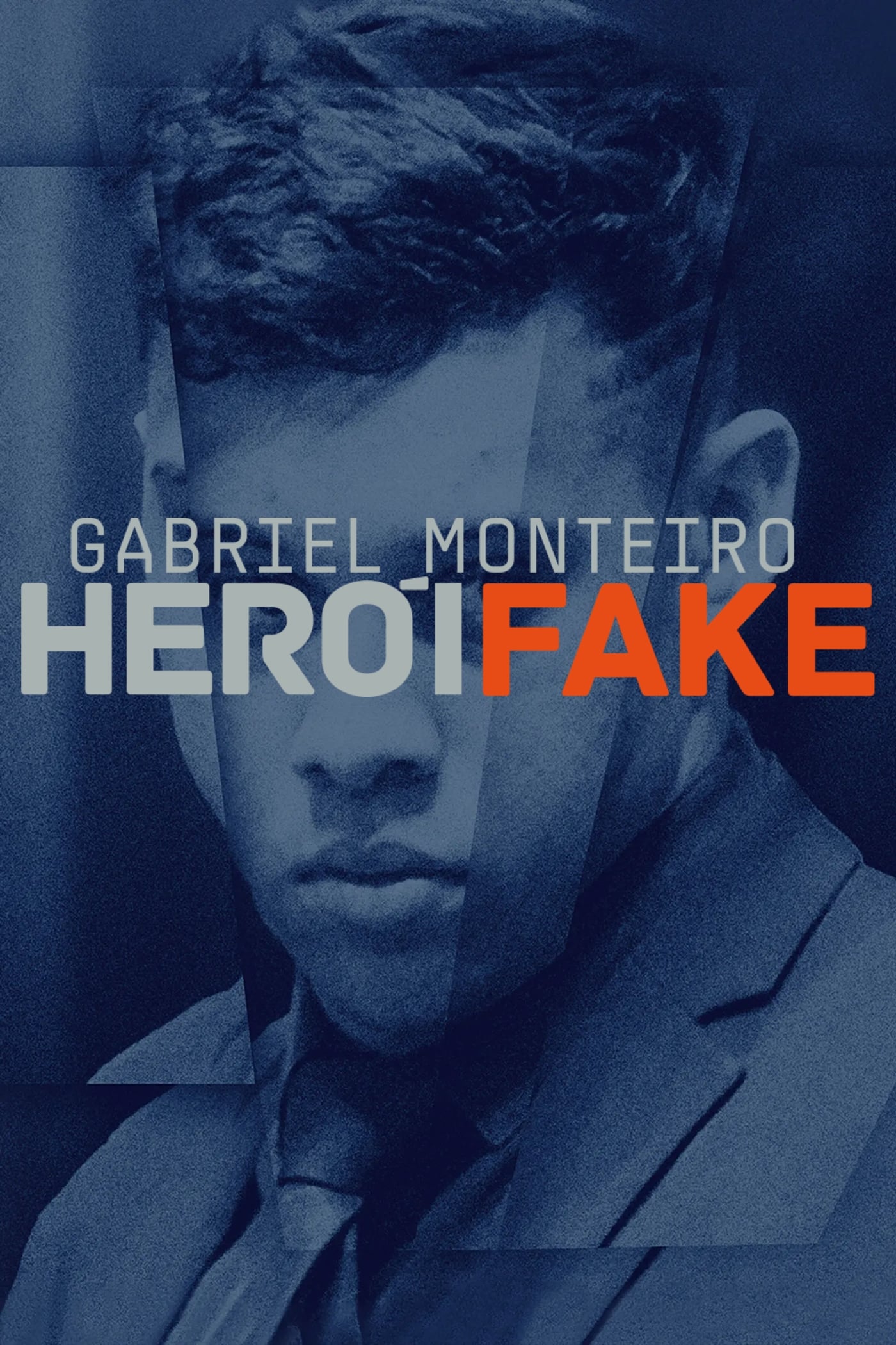 Gabriel Monteiro – Herói Fake