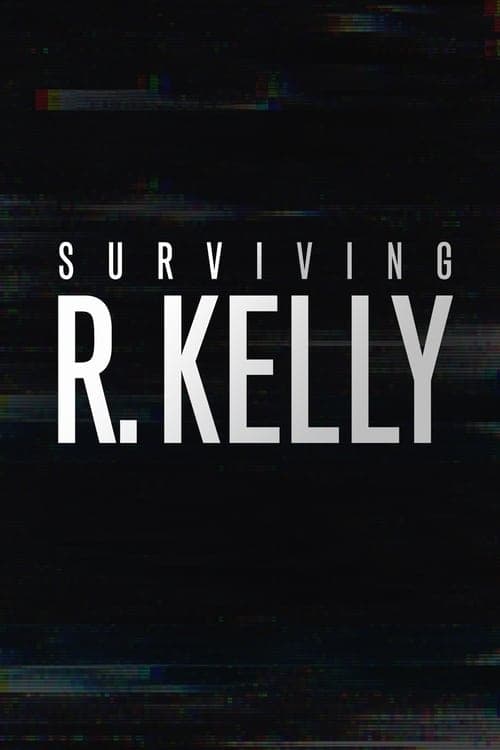 Surviving R. Kelly Part III: The Final Chapter