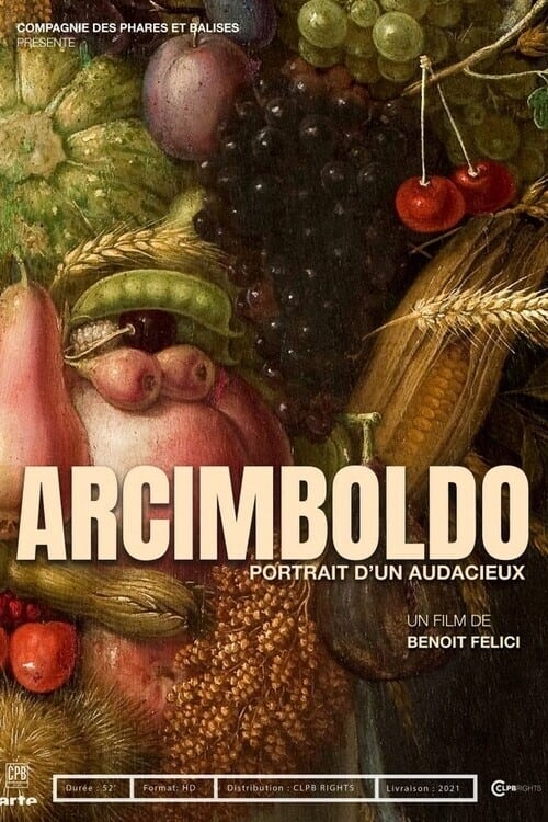 Arcimboldo, portrait d'un audacieux