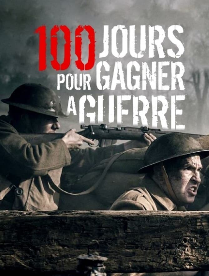 100 jours pour gagner la guerre