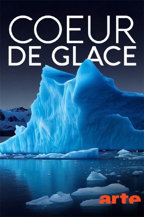Cœur de glace - Enquête climatique au Groenland