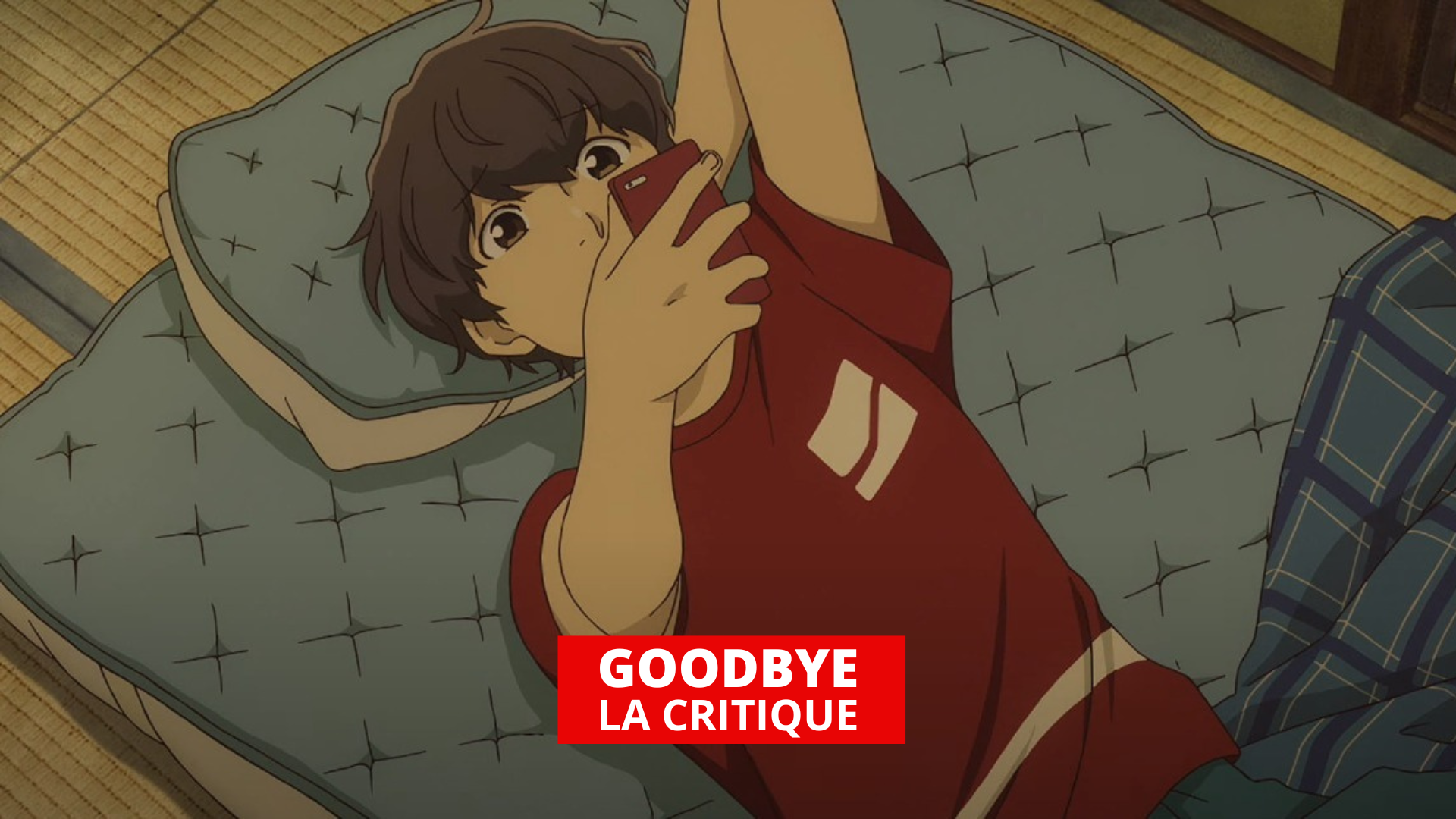 Goodbye : une aventure initiatique prévisible mais touchante