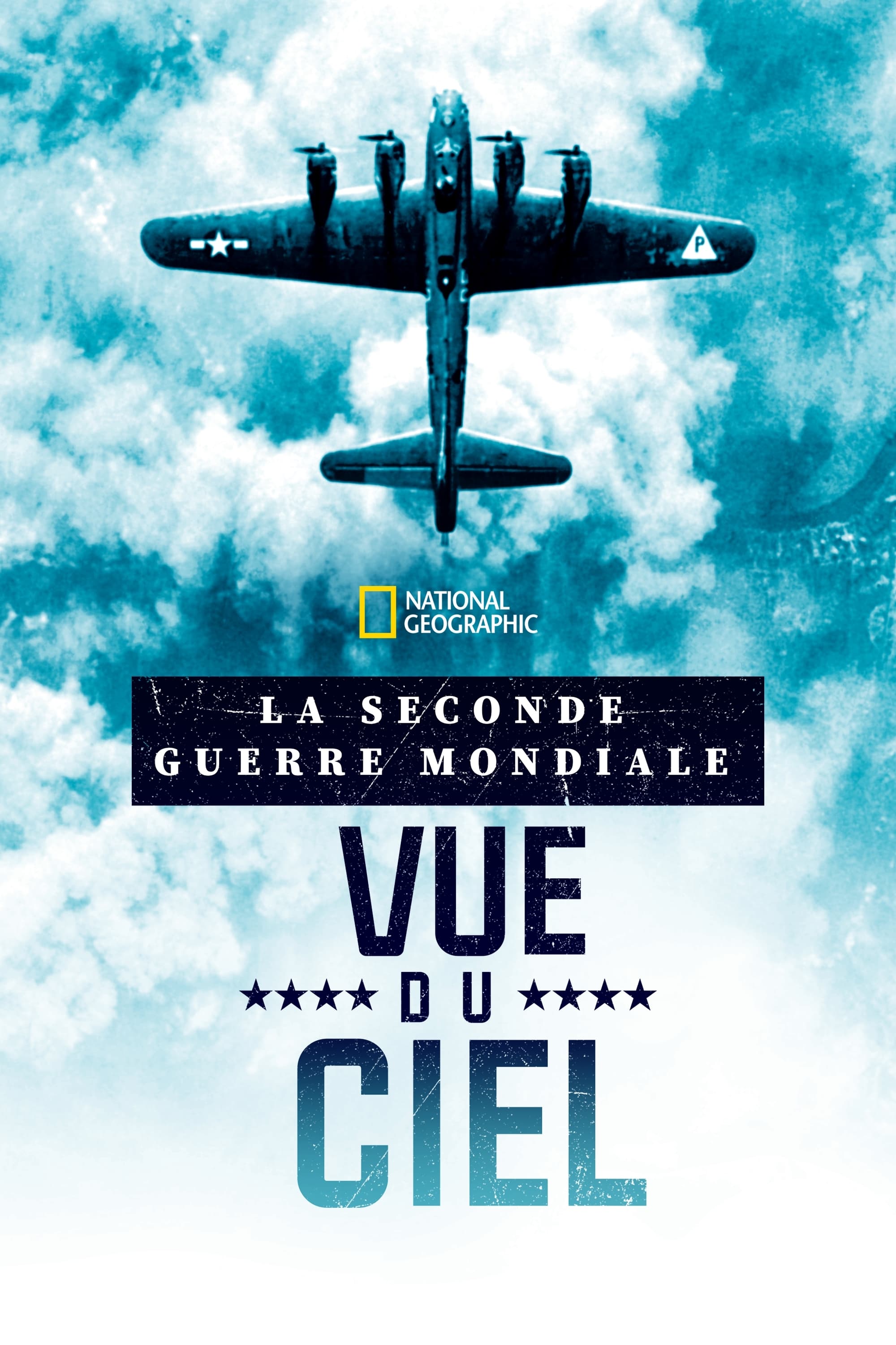 La seconde guerre mondiale vue du ciel