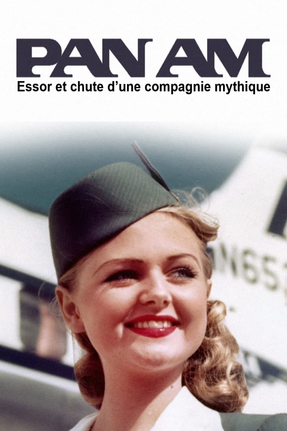 Pan Am - Essor et chute d’une compagnie mythique